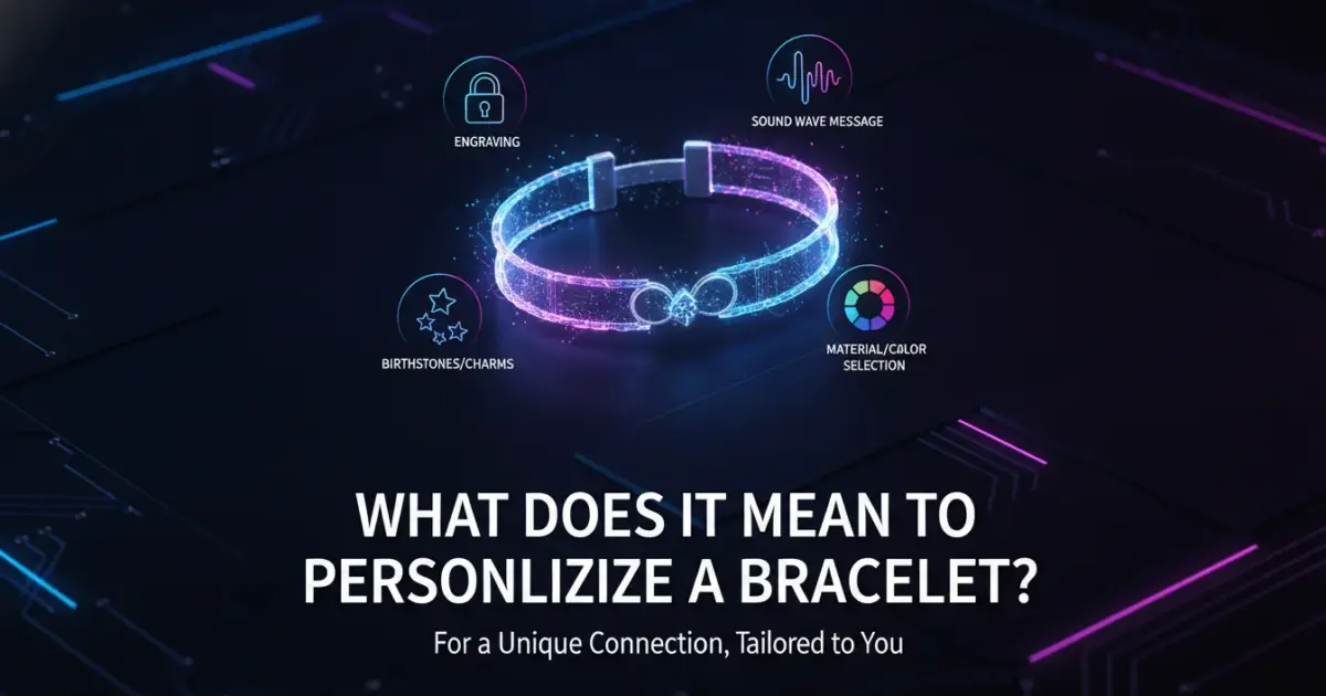 Illustration of What Does It Mean to Personalize a Bracelet?