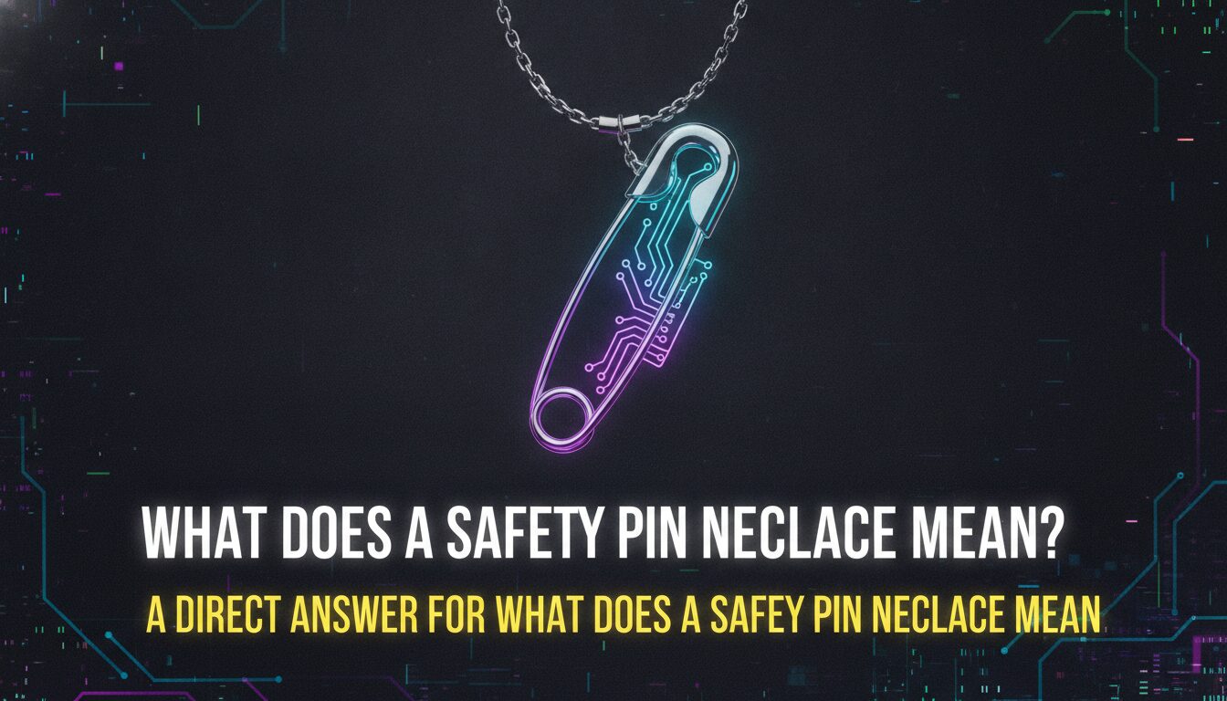 Illustration of What Does a Safety Pin Necklace Mean? A Direct Answer